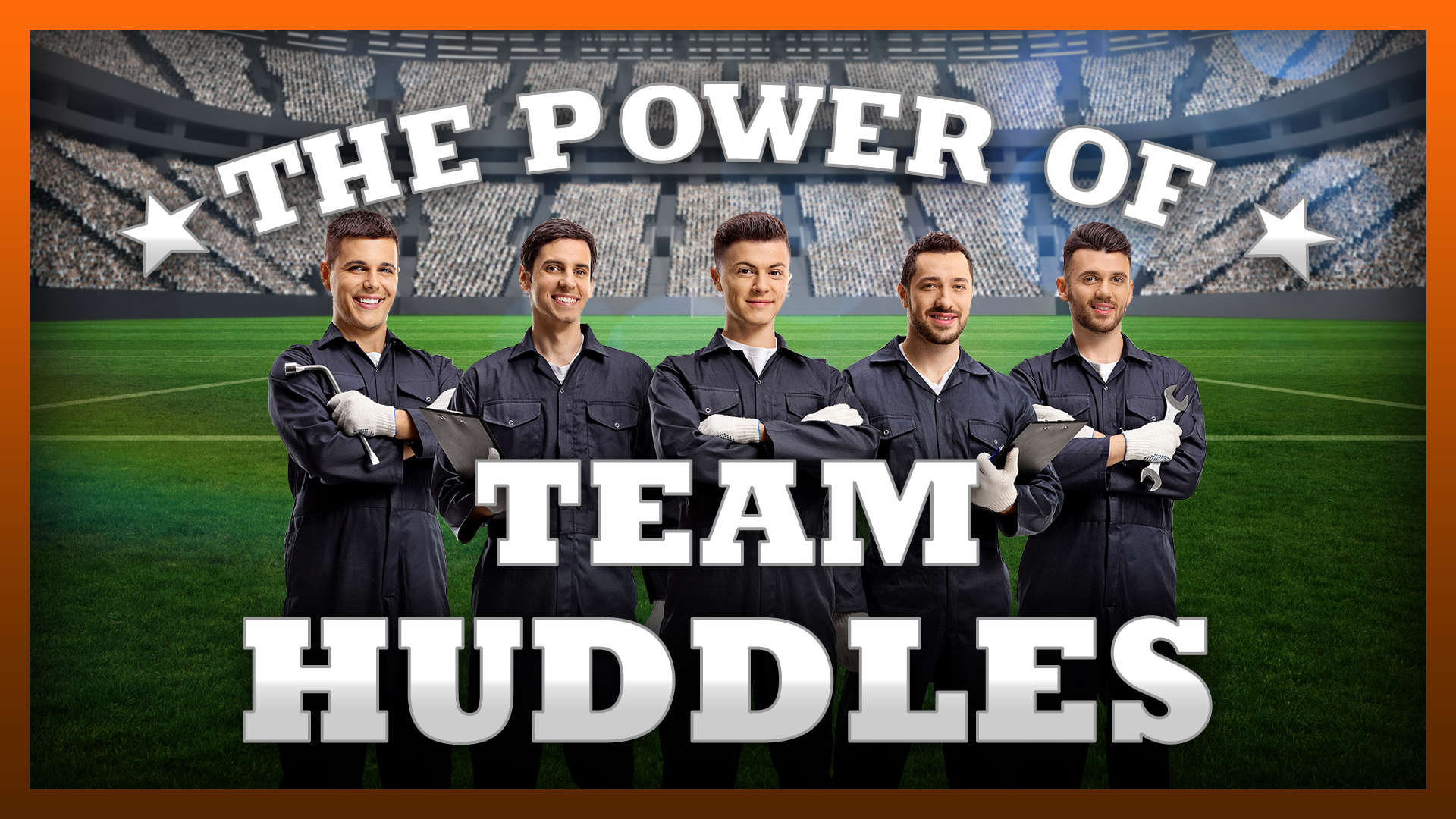 The Power of Team Huddles